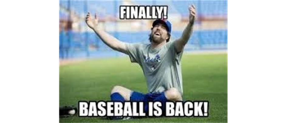 Baseball is back!